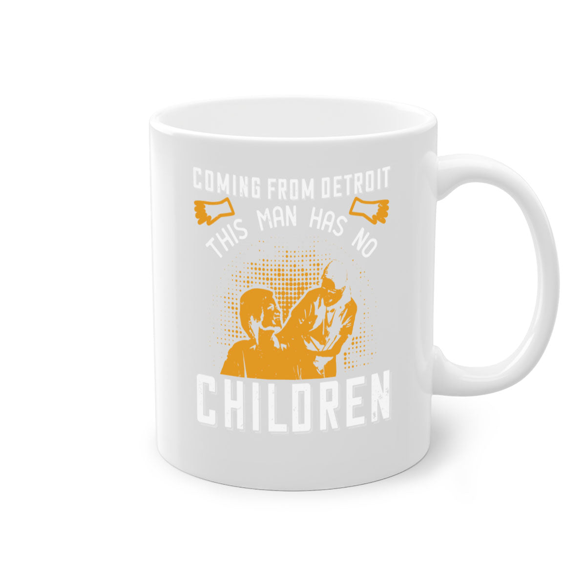 Two-tone ceramic mug with colored handle and interior, featuring the phrase 'Coming from Detroit this man has no children' in a glossy finish.