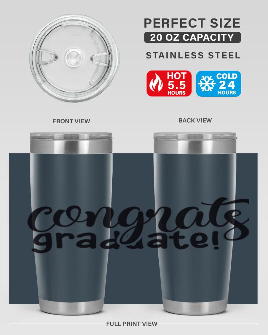 Congrats Graduate! 20oz Tumbler featuring double wall vacuum stainless steel design with graduation-themed print.