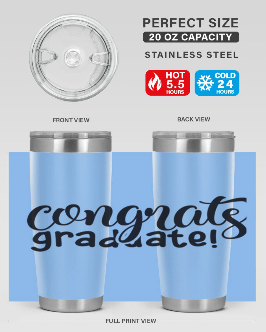 Congrats Graduate! 20oz Tumbler featuring double wall vacuum stainless steel design with graduation-themed print.