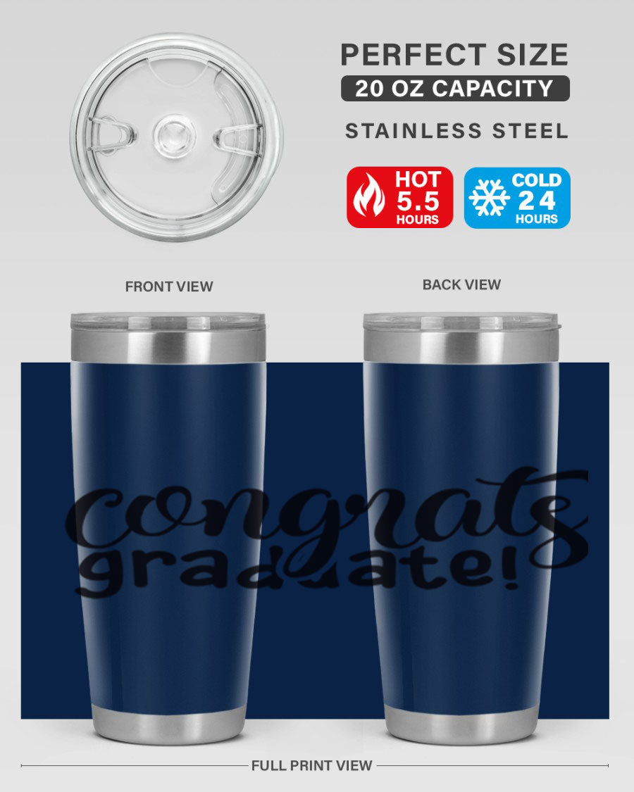 Congrats Graduate! 20oz Tumbler featuring double wall vacuum stainless steel design with graduation-themed print.