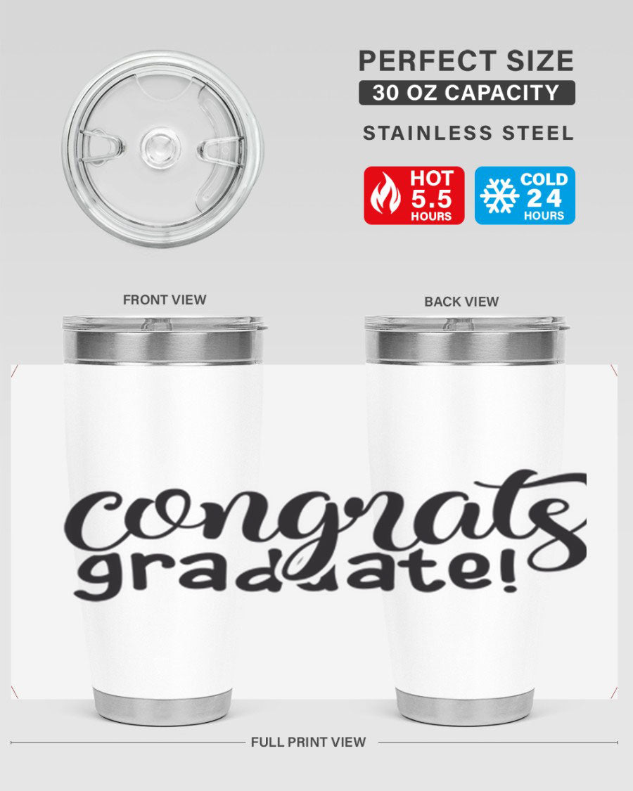 Congrats Graduate! 20oz Tumbler featuring double wall vacuum stainless steel design with graduation-themed print.
