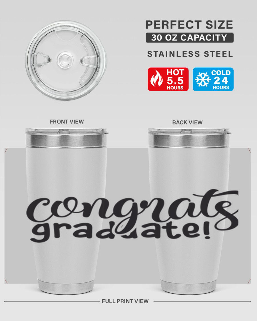 Congrats Graduate! 20oz Tumbler featuring double wall vacuum stainless steel design with graduation-themed print.