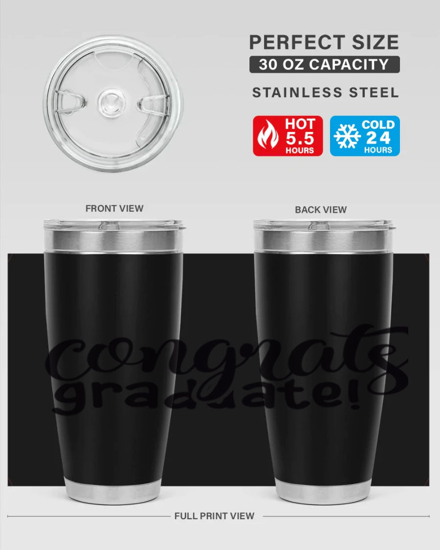Congrats Graduate! 20oz Tumbler featuring double wall vacuum stainless steel design with graduation-themed print.