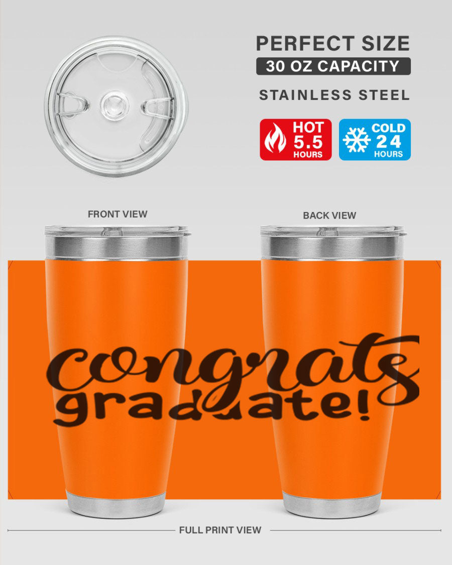 Congrats Graduate! 20oz Tumbler featuring double wall vacuum stainless steel design with graduation-themed print.