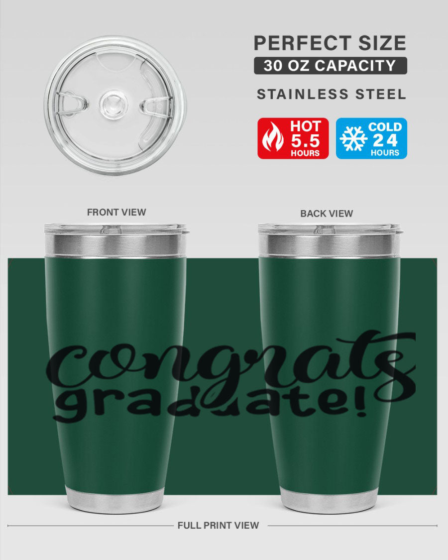 Congrats Graduate! 20oz Tumbler featuring double wall vacuum stainless steel design with graduation-themed print.