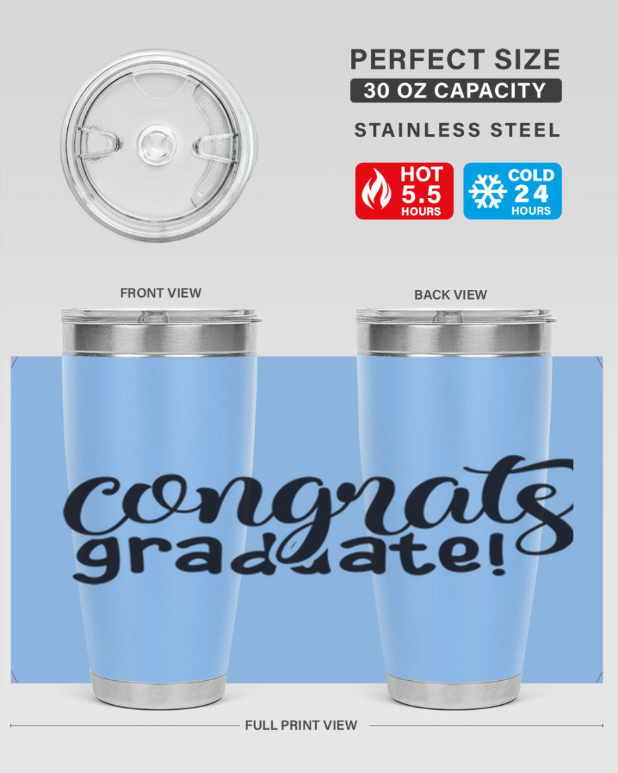 Congrats Graduate! 20oz Tumbler featuring double wall vacuum stainless steel design with graduation-themed print.