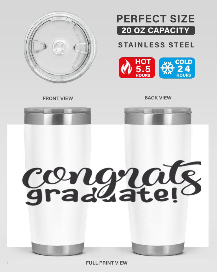 Congrats Graduate! 20oz Tumbler featuring double wall vacuum stainless steel design with graduation-themed print.