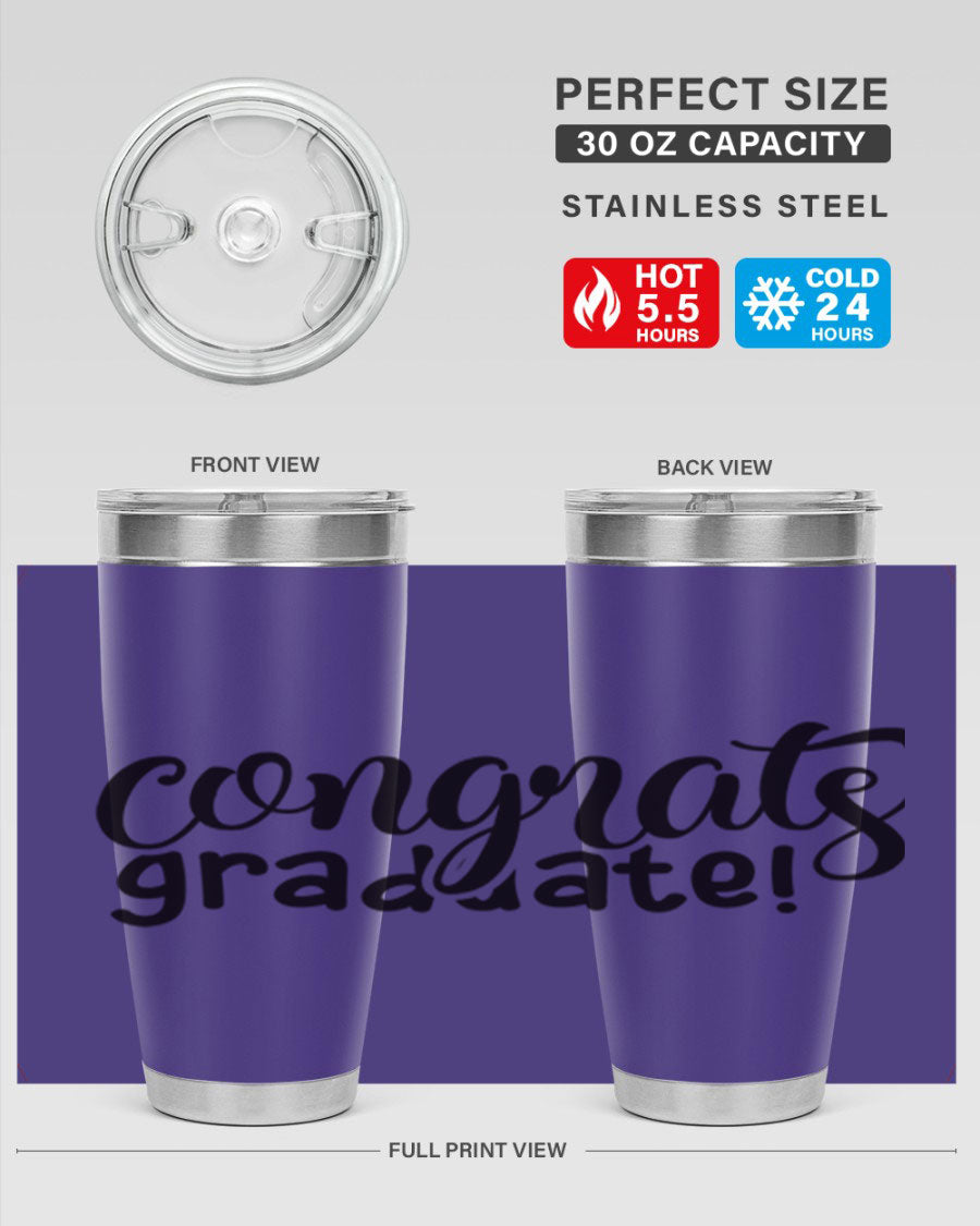 Congrats Graduate! 20oz Tumbler featuring double wall vacuum stainless steel design with graduation-themed print.