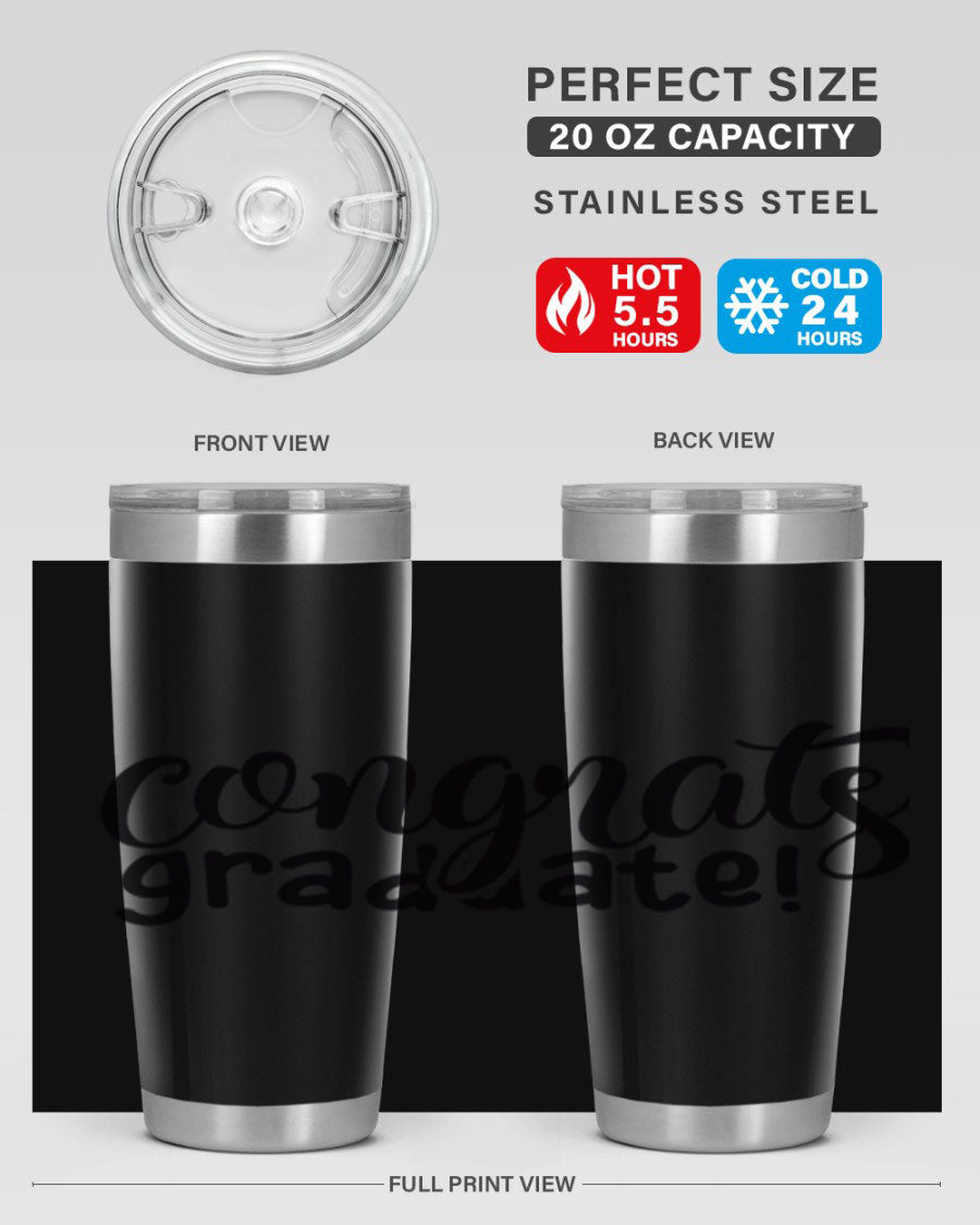Congrats Graduate! 20oz Tumbler featuring double wall vacuum stainless steel design with graduation-themed print.
