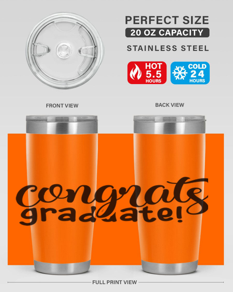 Congrats Graduate! 20oz Tumbler featuring double wall vacuum stainless steel design with graduation-themed print.
