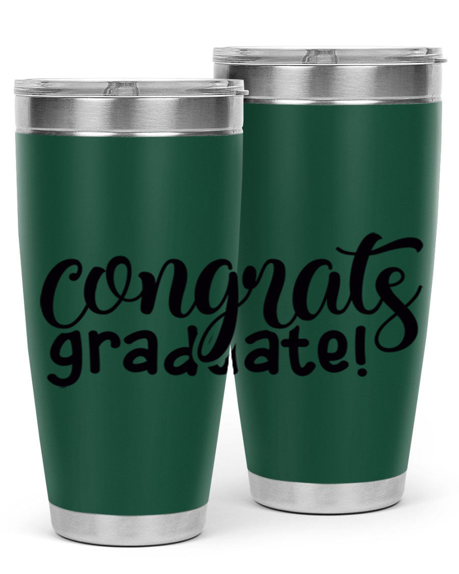 Congrats Graduate! 20oz Tumbler featuring double wall vacuum stainless steel design with graduation-themed print.