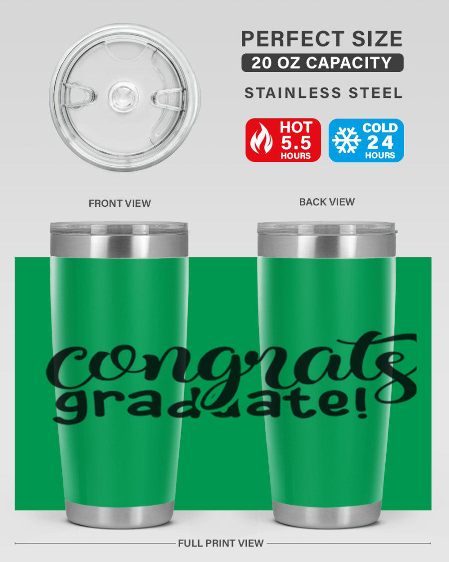 Congrats Graduate! 20oz Tumbler featuring double wall vacuum stainless steel design with graduation-themed print.