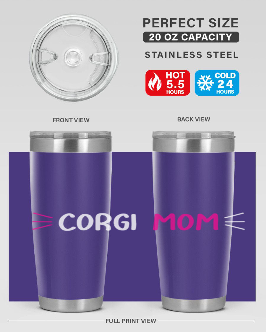 Corgi Mom 20oz Tumbler featuring a double wall vacuum stainless steel design with a drink-thru lid, perfect for dog lovers.
