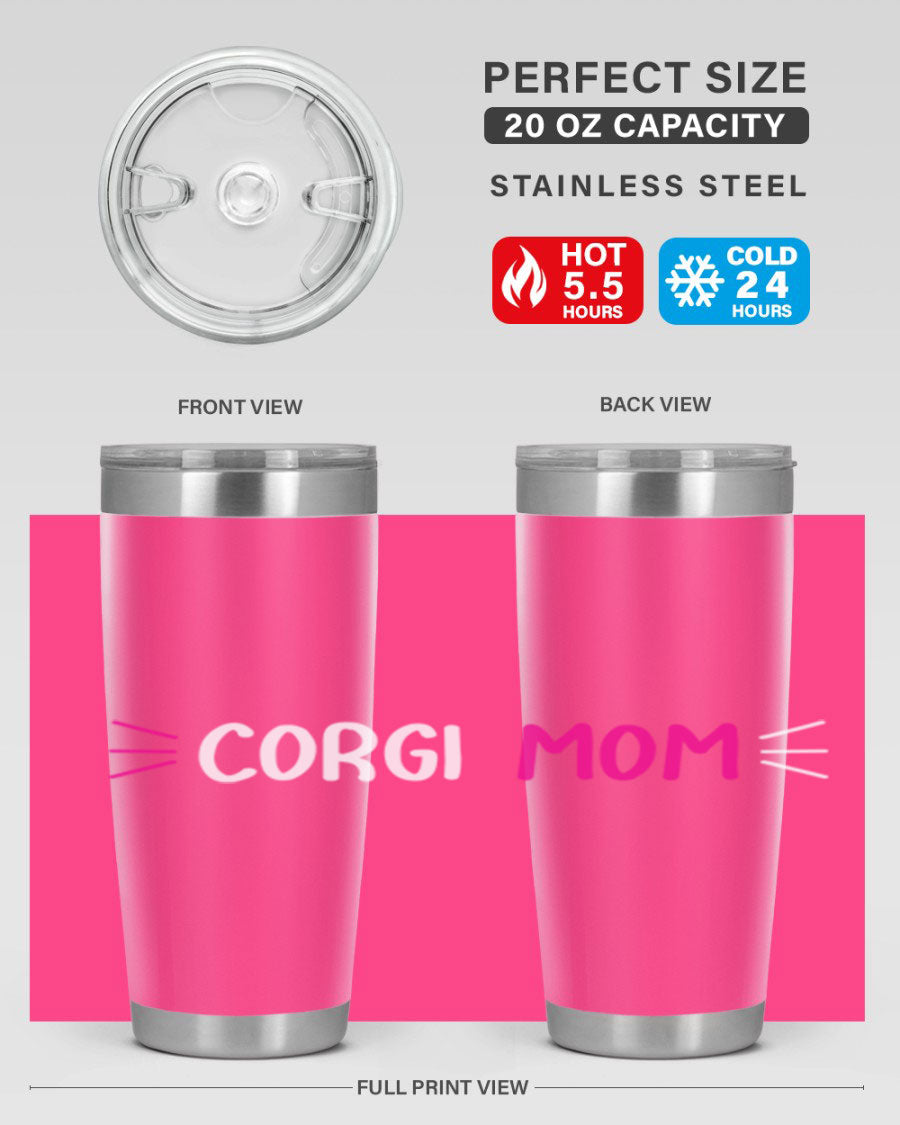Corgi Mom 20oz Tumbler featuring a double wall vacuum stainless steel design with a drink-thru lid, perfect for dog lovers.