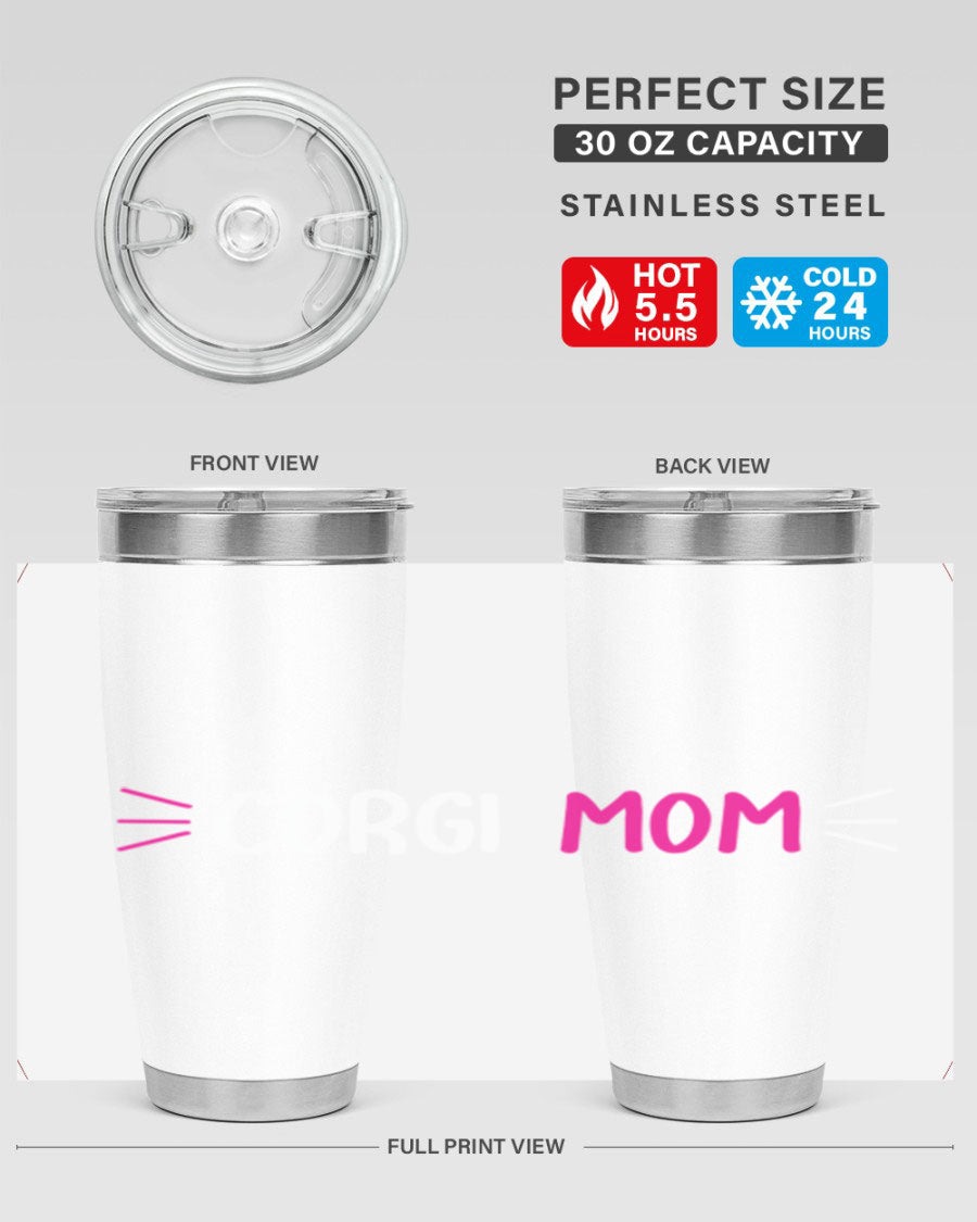 Corgi Mom 20oz Tumbler featuring a double wall vacuum stainless steel design with a drink-thru lid, perfect for dog lovers.