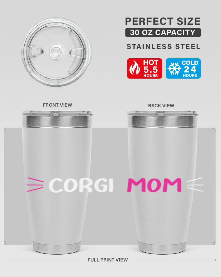 Corgi Mom 20oz Tumbler featuring a double wall vacuum stainless steel design with a drink-thru lid, perfect for dog lovers.