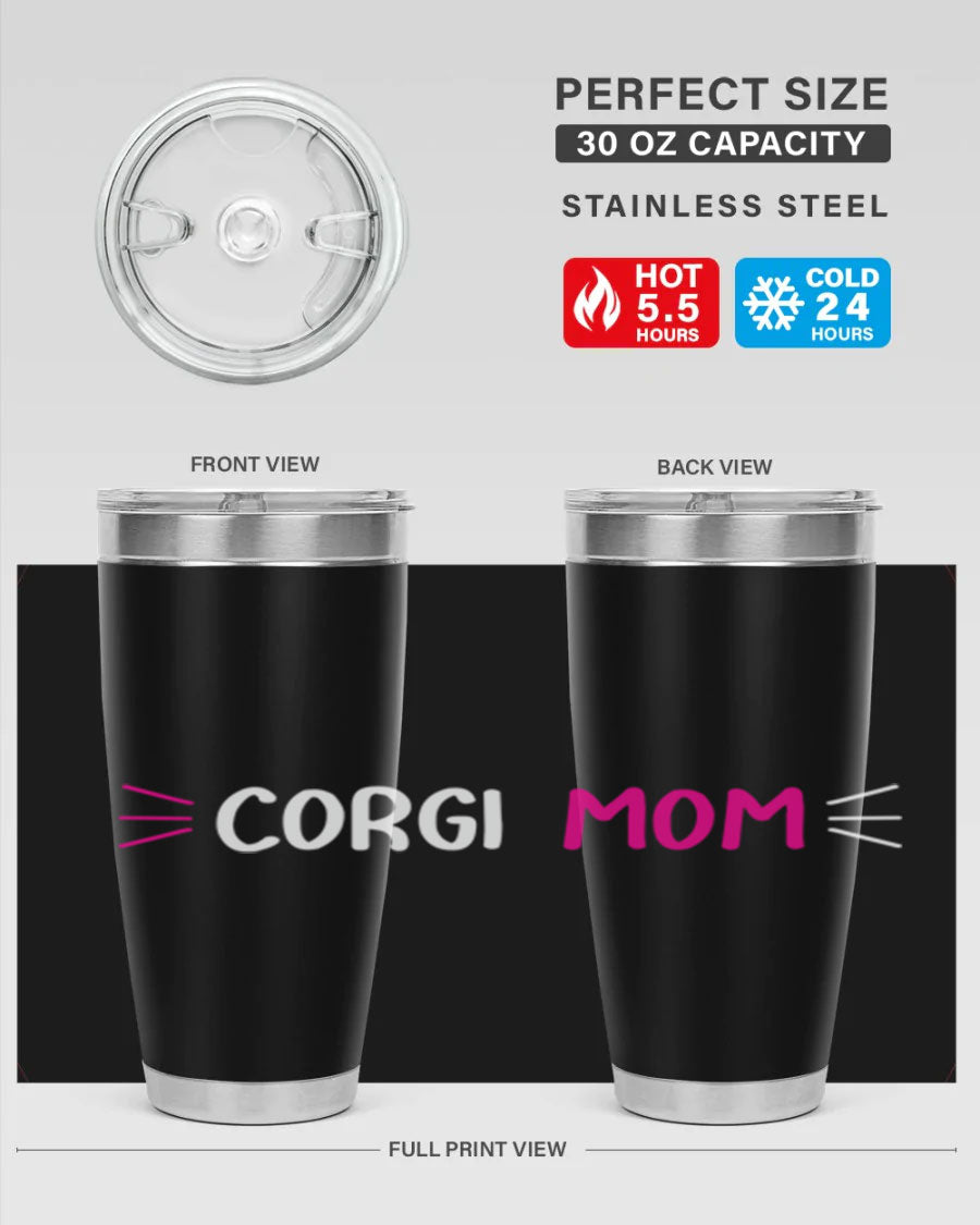 Corgi Mom 20oz Tumbler featuring a double wall vacuum stainless steel design with a drink-thru lid, perfect for dog lovers.