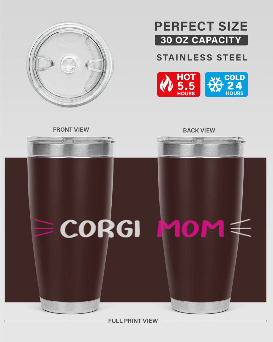 Corgi Mom 20oz Tumbler featuring a double wall vacuum stainless steel design with a drink-thru lid, perfect for dog lovers.
