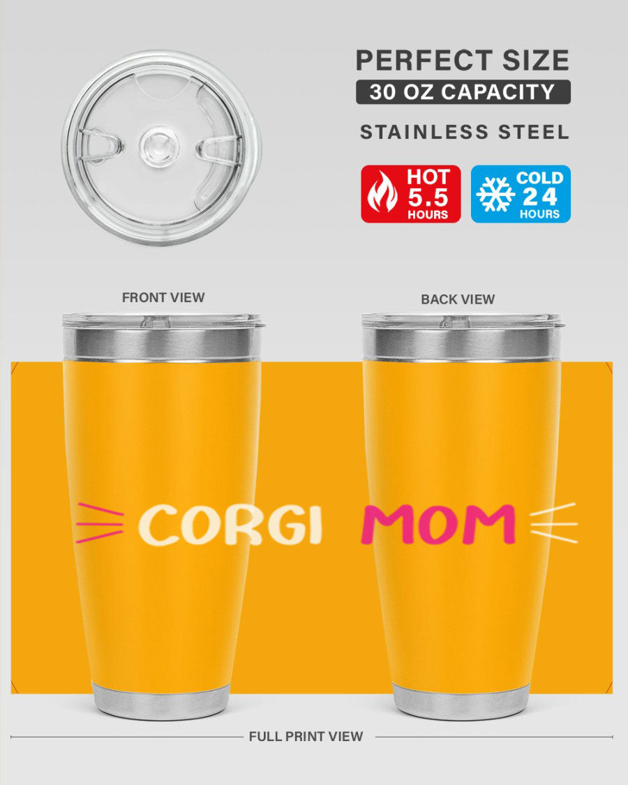 Corgi Mom 20oz Tumbler featuring a double wall vacuum stainless steel design with a drink-thru lid, perfect for dog lovers.