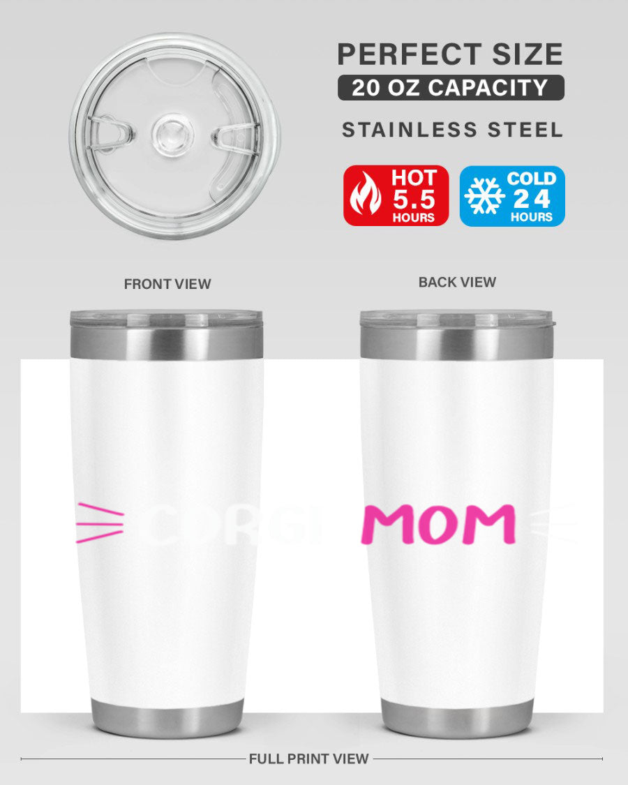 Corgi Mom 20oz Tumbler featuring a double wall vacuum stainless steel design with a drink-thru lid, perfect for dog lovers.