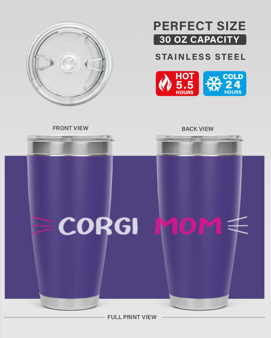 Corgi Mom 20oz Tumbler featuring a double wall vacuum stainless steel design with a drink-thru lid, perfect for dog lovers.