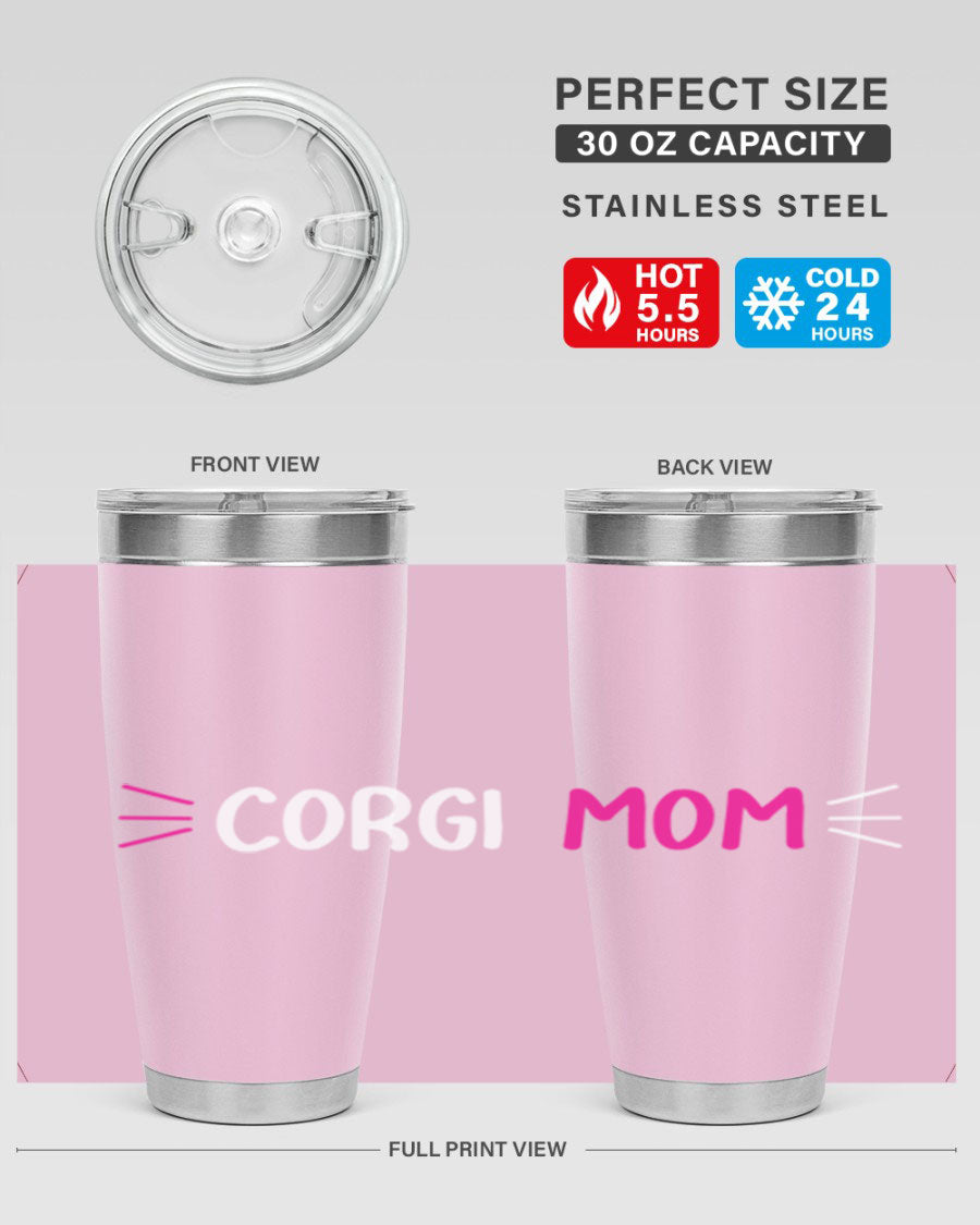 Corgi Mom 20oz Tumbler featuring a double wall vacuum stainless steel design with a drink-thru lid, perfect for dog lovers.