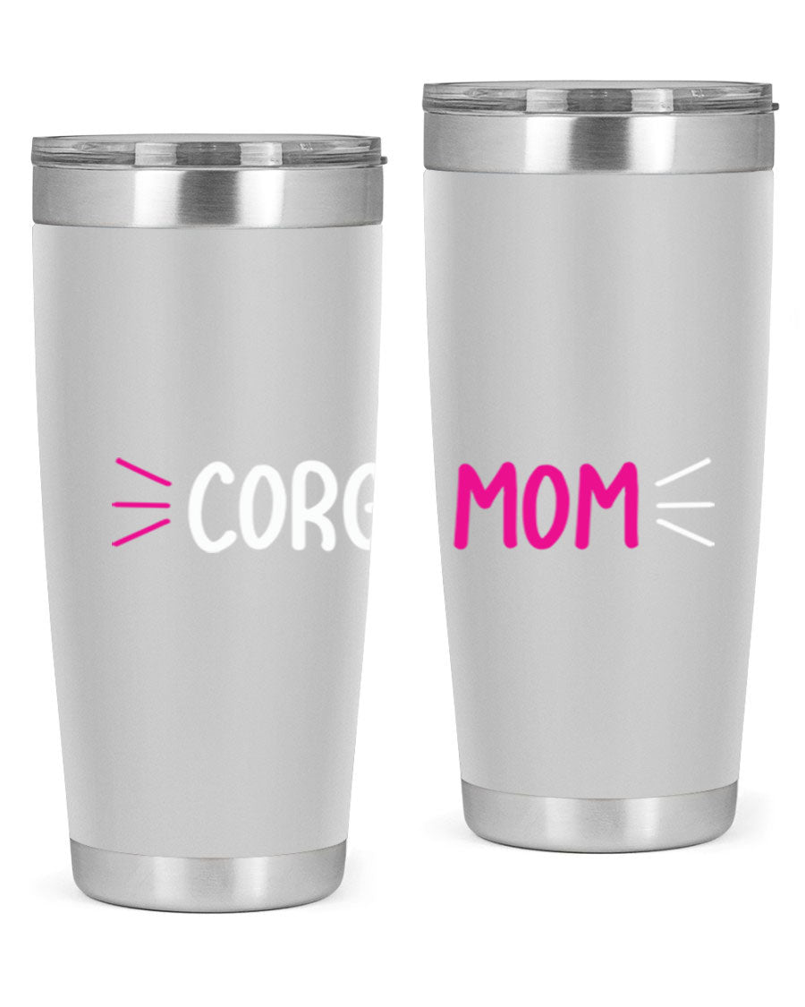 Corgi Mom 20oz Tumbler featuring a double wall vacuum stainless steel design with a drink-thru lid, perfect for dog lovers.