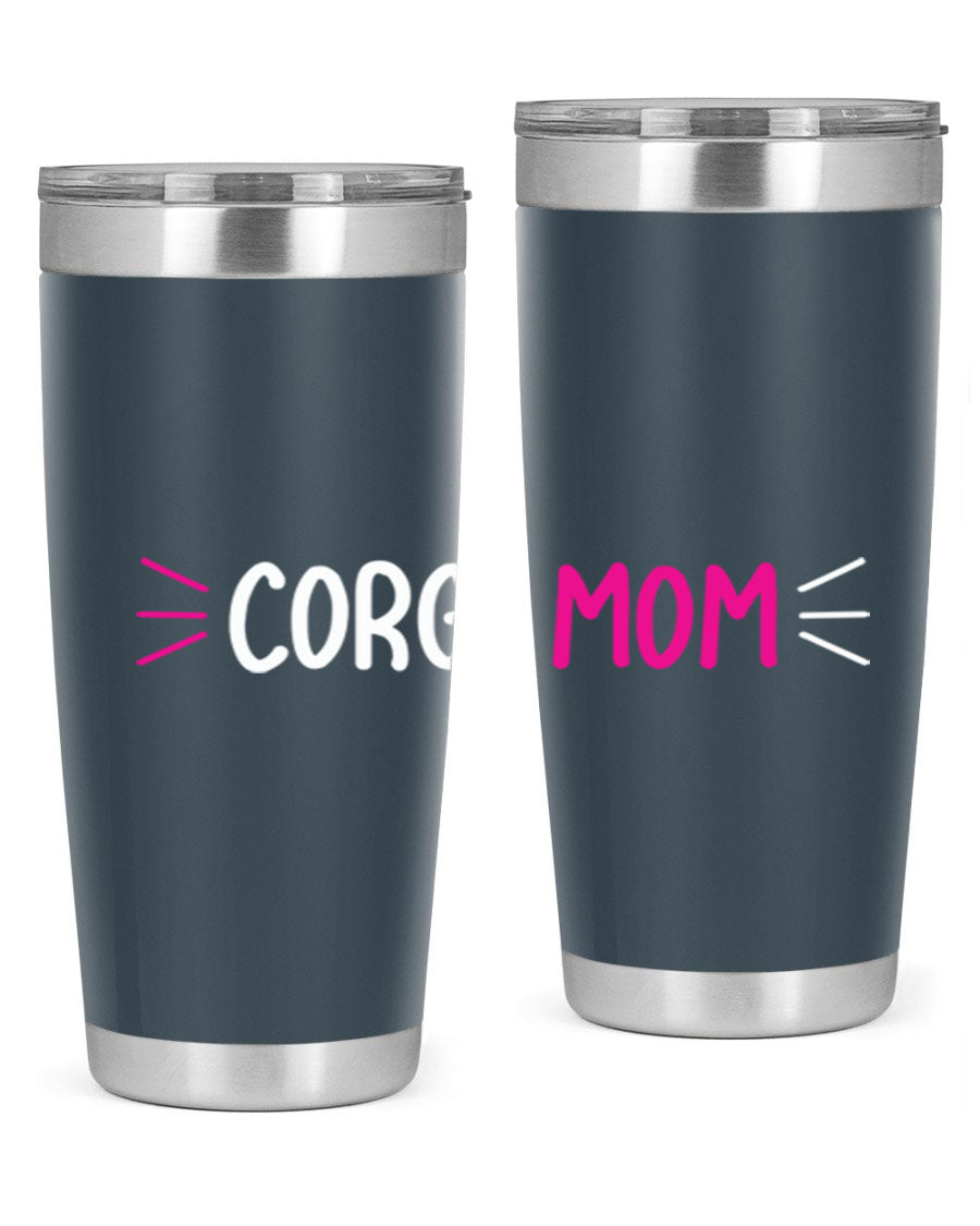 Corgi Mom 20oz Tumbler featuring a double wall vacuum stainless steel design with a drink-thru lid, perfect for dog lovers.
