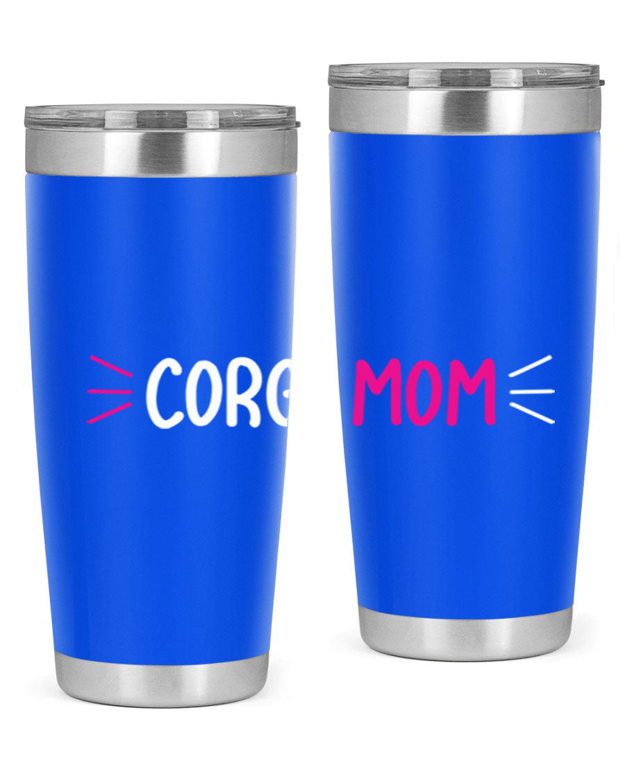 Corgi Mom 20oz Tumbler featuring a double wall vacuum stainless steel design with a drink-thru lid, perfect for dog lovers.
