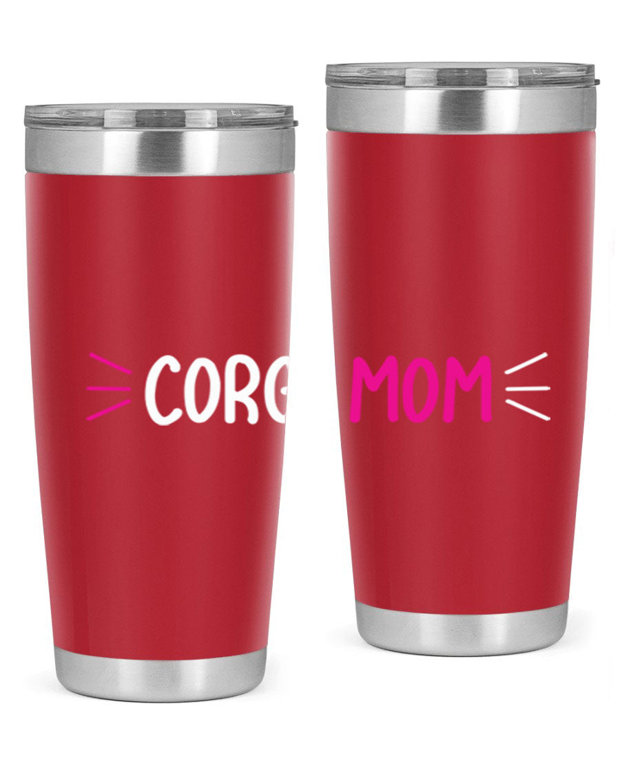 Corgi Mom 20oz Tumbler featuring a double wall vacuum stainless steel design with a drink-thru lid, perfect for dog lovers.