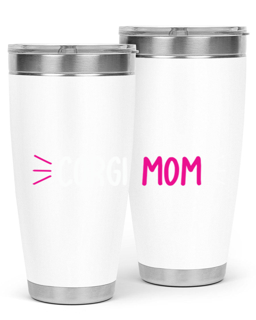 Corgi Mom 20oz Tumbler featuring a double wall vacuum stainless steel design with a drink-thru lid, perfect for dog lovers.