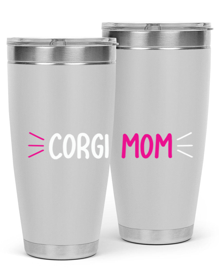 Corgi Mom 20oz Tumbler featuring a double wall vacuum stainless steel design with a drink-thru lid, perfect for dog lovers.