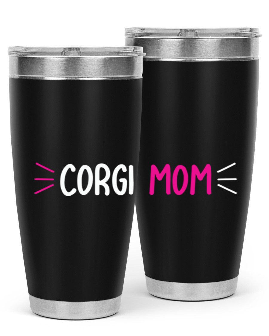 Corgi Mom 20oz Tumbler featuring a double wall vacuum stainless steel design with a drink-thru lid, perfect for dog lovers.