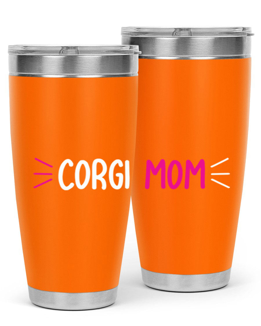 Corgi Mom 20oz Tumbler featuring a double wall vacuum stainless steel design with a drink-thru lid, perfect for dog lovers.