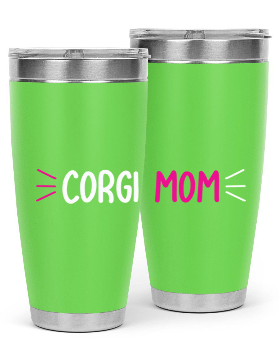 Corgi Mom 20oz Tumbler featuring a double wall vacuum stainless steel design with a drink-thru lid, perfect for dog lovers.