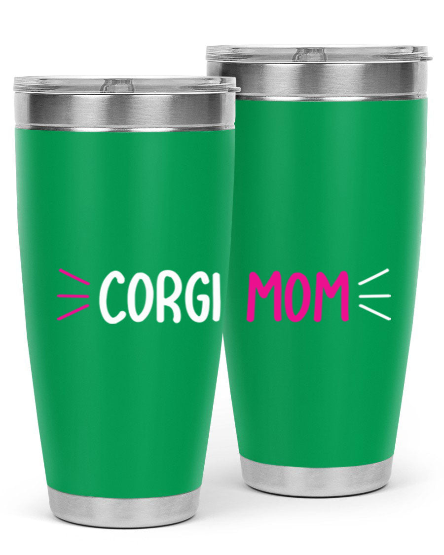 Corgi Mom 20oz Tumbler featuring a double wall vacuum stainless steel design with a drink-thru lid, perfect for dog lovers.