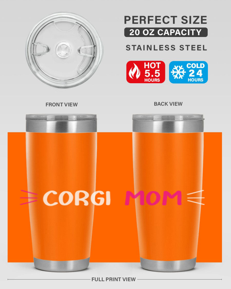 Corgi Mom 20oz Tumbler featuring a double wall vacuum stainless steel design with a drink-thru lid, perfect for dog lovers.