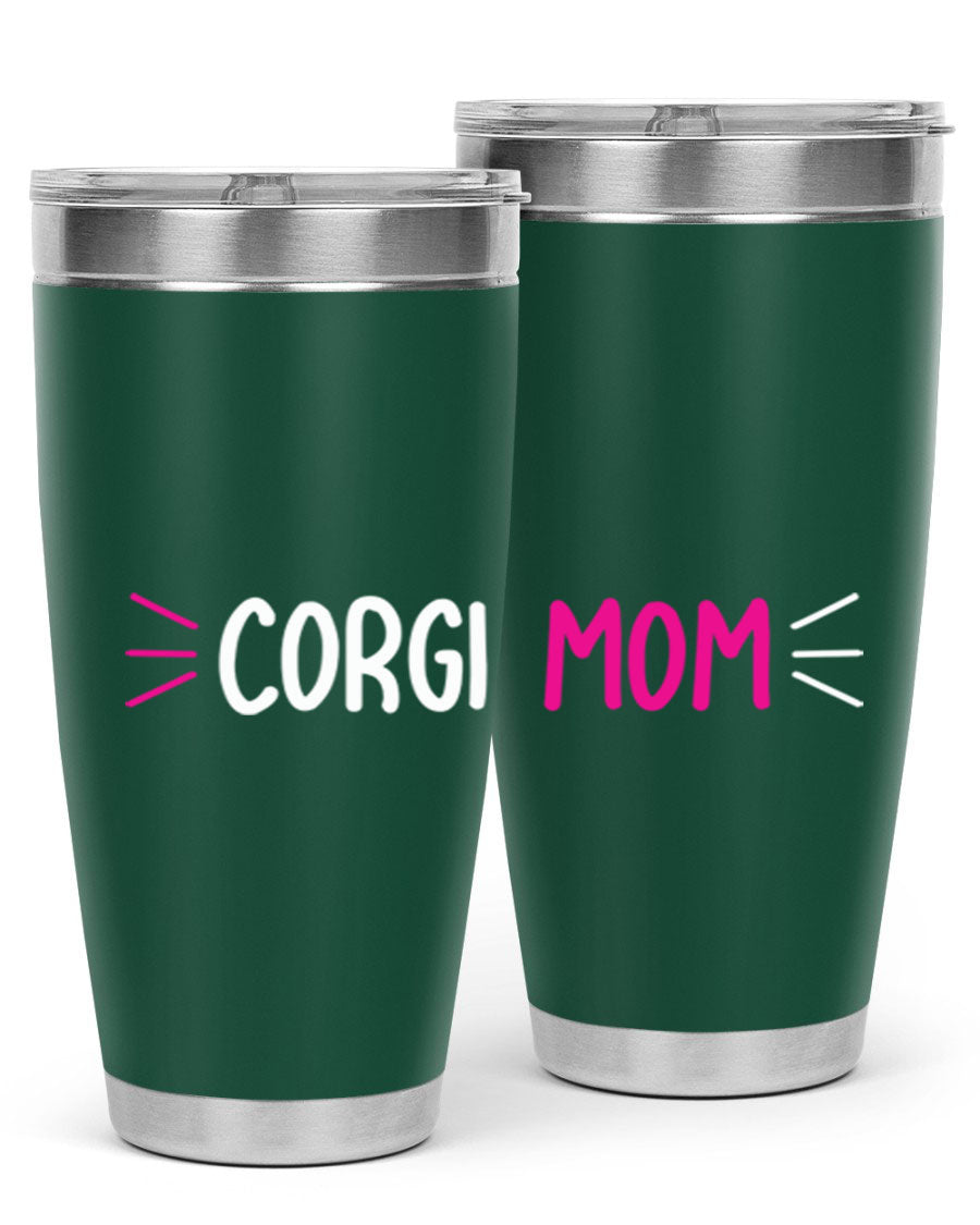 Corgi Mom 20oz Tumbler featuring a double wall vacuum stainless steel design with a drink-thru lid, perfect for dog lovers.