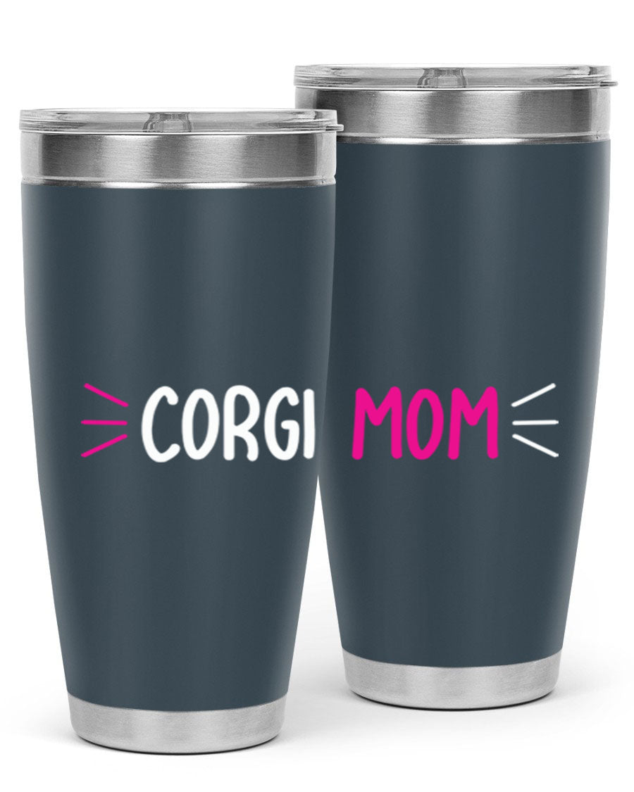 Corgi Mom 20oz Tumbler featuring a double wall vacuum stainless steel design with a drink-thru lid, perfect for dog lovers.