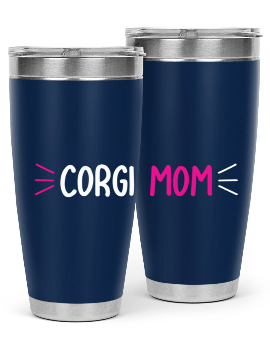 Corgi Mom 20oz Tumbler featuring a double wall vacuum stainless steel design with a drink-thru lid, perfect for dog lovers.