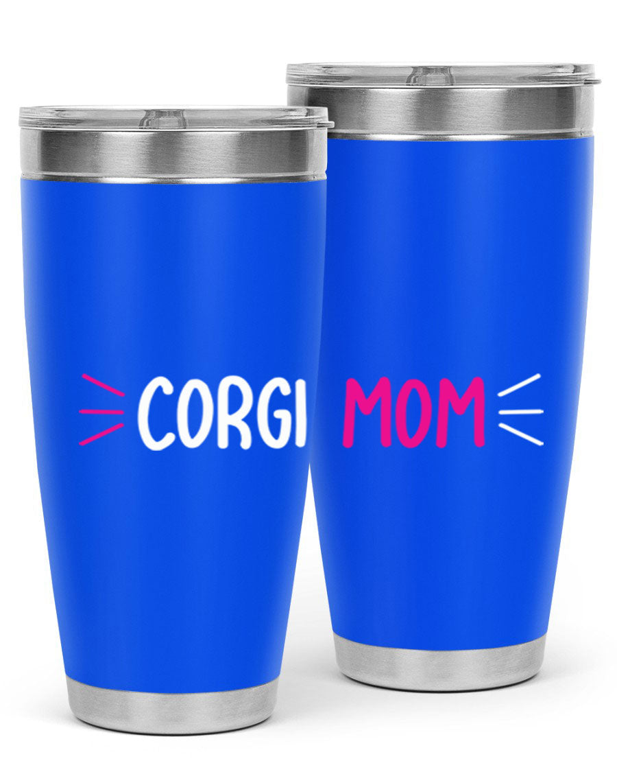 Corgi Mom 20oz Tumbler featuring a double wall vacuum stainless steel design with a drink-thru lid, perfect for dog lovers.