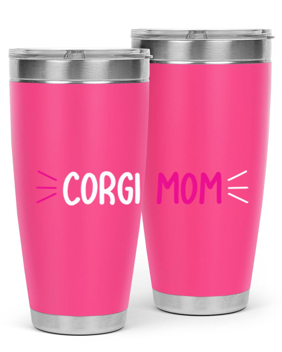 Corgi Mom 20oz Tumbler featuring a double wall vacuum stainless steel design with a drink-thru lid, perfect for dog lovers.