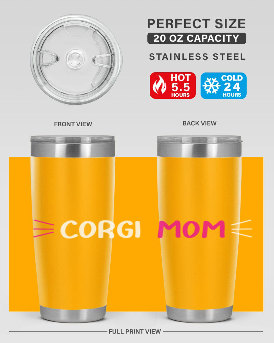 Corgi Mom 20oz Tumbler featuring a double wall vacuum stainless steel design with a drink-thru lid, perfect for dog lovers.
