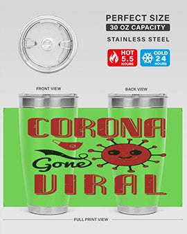 Corona Gone Viral Style 15# Tumbler in 20oz and 30oz sizes, showcasing double wall stainless steel design with vibrant print.