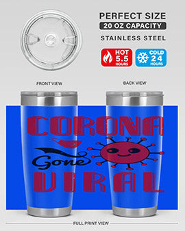 Corona Gone Viral Style 15# Tumbler in 20oz and 30oz sizes, showcasing double wall stainless steel design with vibrant print.