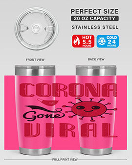 Corona Gone Viral Style 15# Tumbler in 20oz and 30oz sizes, showcasing double wall stainless steel design with vibrant print.