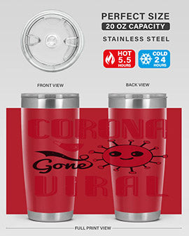 Corona Gone Viral Style 15# Tumbler in 20oz and 30oz sizes, showcasing double wall stainless steel design with vibrant print.