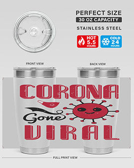 Corona Gone Viral Style 15# Tumbler in 20oz and 30oz sizes, showcasing double wall stainless steel design with vibrant print.