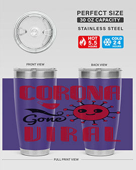 Corona Gone Viral Style 15# Tumbler in 20oz and 30oz sizes, showcasing double wall stainless steel design with vibrant print.