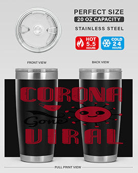 Corona Gone Viral Style 15# Tumbler in 20oz and 30oz sizes, showcasing double wall stainless steel design with vibrant print.